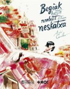 BEGIAK BESTE NONBAIT DITUEN NESKATXA, de ANDRE CARRILHO | portada del libro