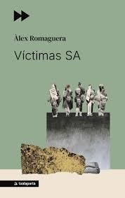 VICTIMAS S.A., de ROMAGUERA | portada del libro