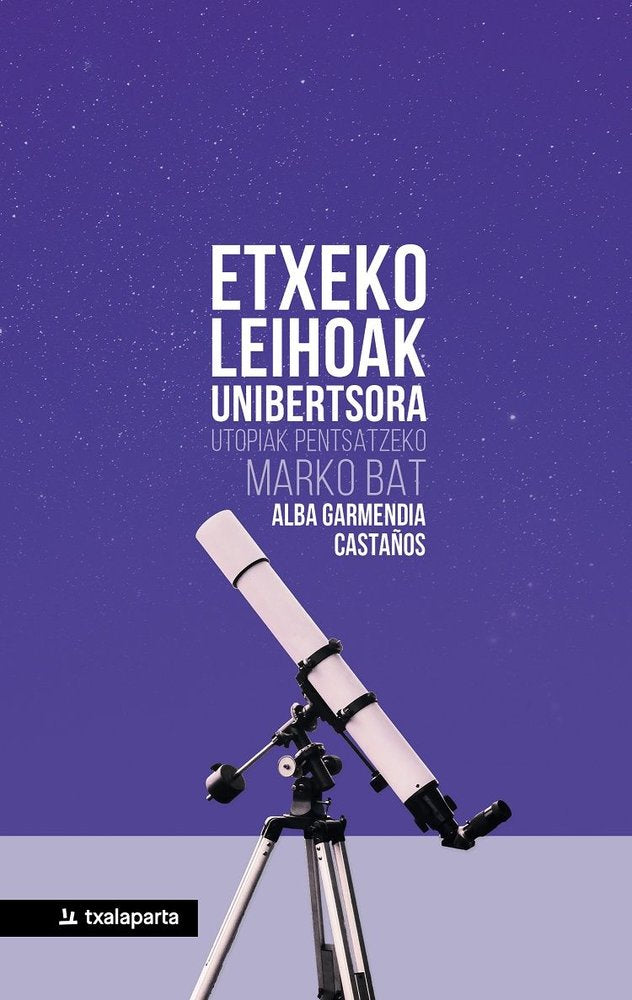 ETXEKO LEIHOAK UNIBERTSORA, de ALBA GARMENDIA CASTAÑOS | portada del libro