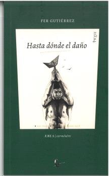 HASTA DONDE EL DAÑO, de GUTIERREZ, FER | portada del libro