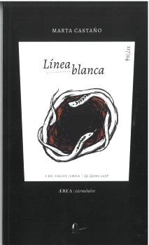 LINEA BLANCA, de CASTAÑO, MARTA | portada del libro