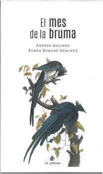 EL MES DE LA BRUMA, de ROMERO SANCHEZ, RUBEN | portada del libro