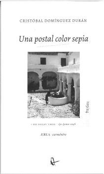 UNA POSTAL COLOR SEPIA, de DOMINGUEZ DURAN, CRISTOBAL | portada del libro