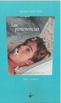 LAS PERTENENCIAS, de DIAZ, RAFAEL JOSE | portada del libro