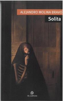 SOLITA, de MOLINA BRAVO, ALEJANDRO | portada del libro