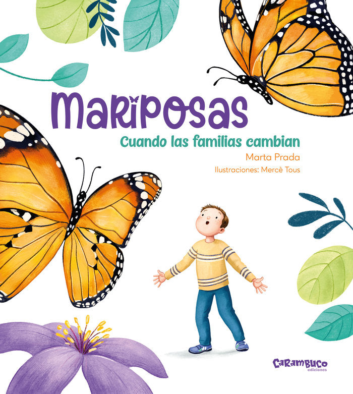 MARIPOSAS. CUANDO LAS FAMILIAS CAMBIAN, de PRADA, MARTA | portada del libro
