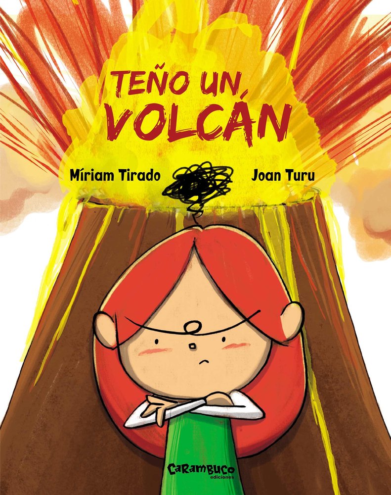 TEÑO UN VOLCAN, de TIRADO TORRAS, MIRIAM | portada del libro