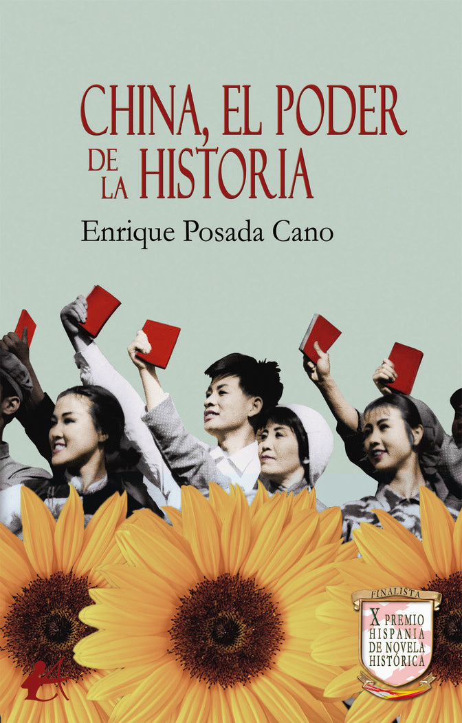 China, el poder de la historia, de Posada Cano, Enrique | portada del libro