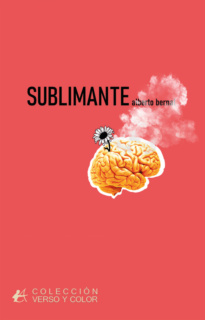 Sublimante, de Bernal, Alberto | portada del libro