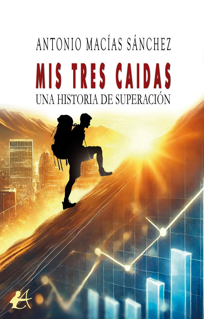 Mis tres caídas, de Macías Sánchez, Antonio | portada del libro