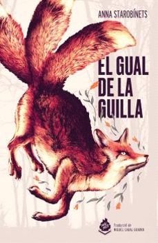 GUAL DE LA GUILLA, EL, de Starobinets | portada del libro