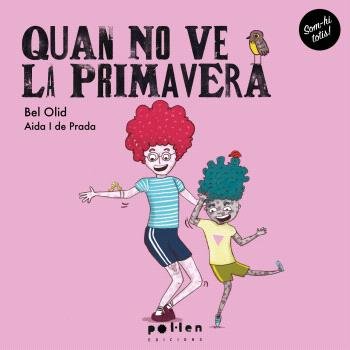 Quan no ve la primavera, de OLID, BEL | portada del libro