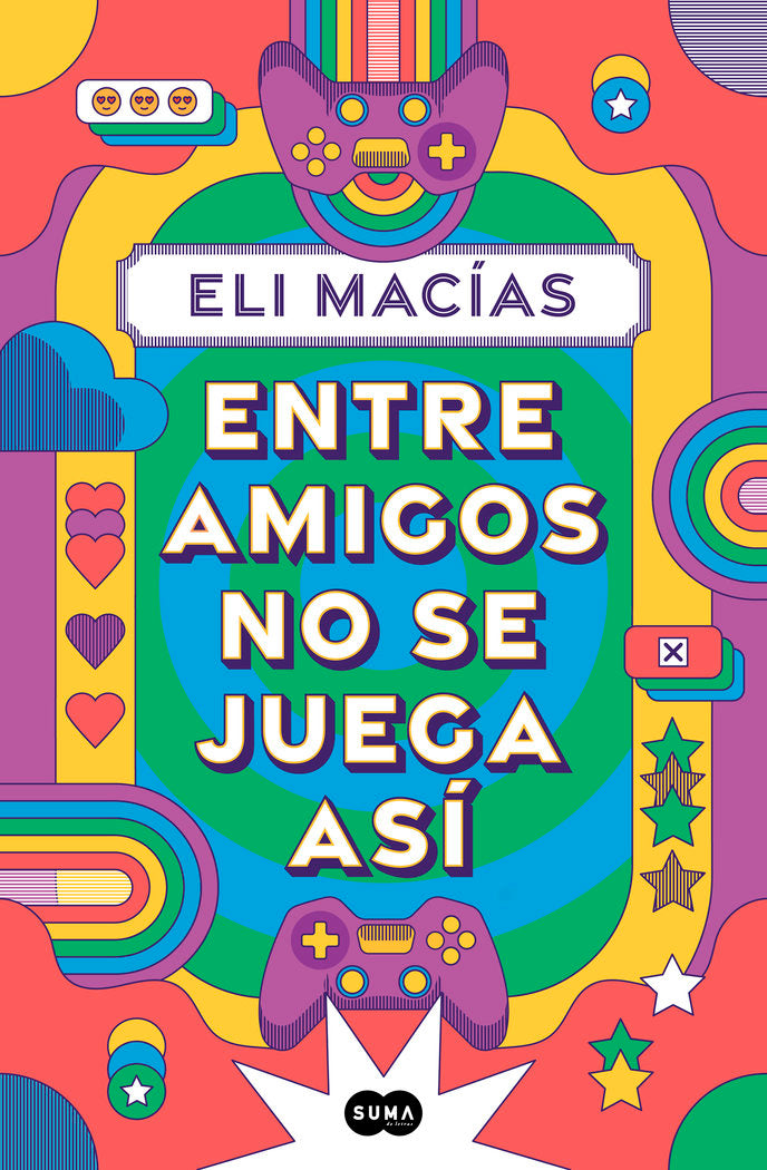 ENTRE AMIGOS NO SE JUEGA ASI, de MACIAS, ELI | portada del libro