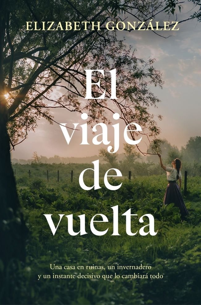 El viaje de vuelta, de ELIZABETH GONZALEZ | portada del libro