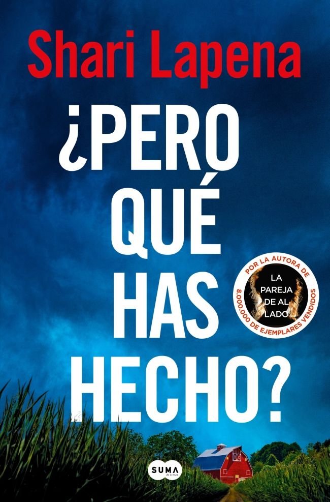 ¿PERO QUE HAS HECHO?, de LAPENA, SHARI | portada del libro