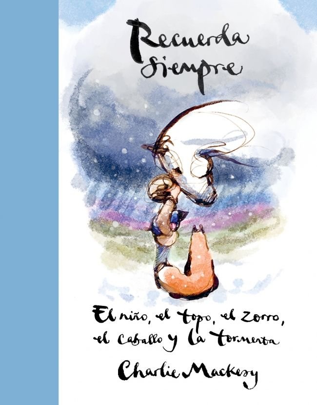 Recuerda siempre, de Charlie Mackesy | portada del libro