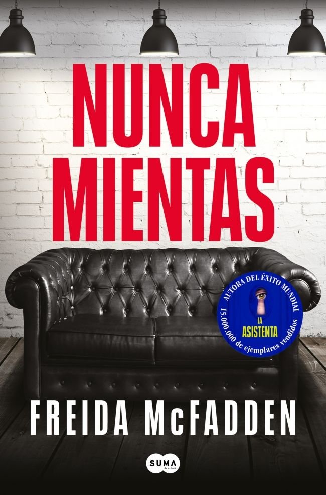 NUNCA MIENTAS, de MCFADDEN, FREIDA | portada del libro