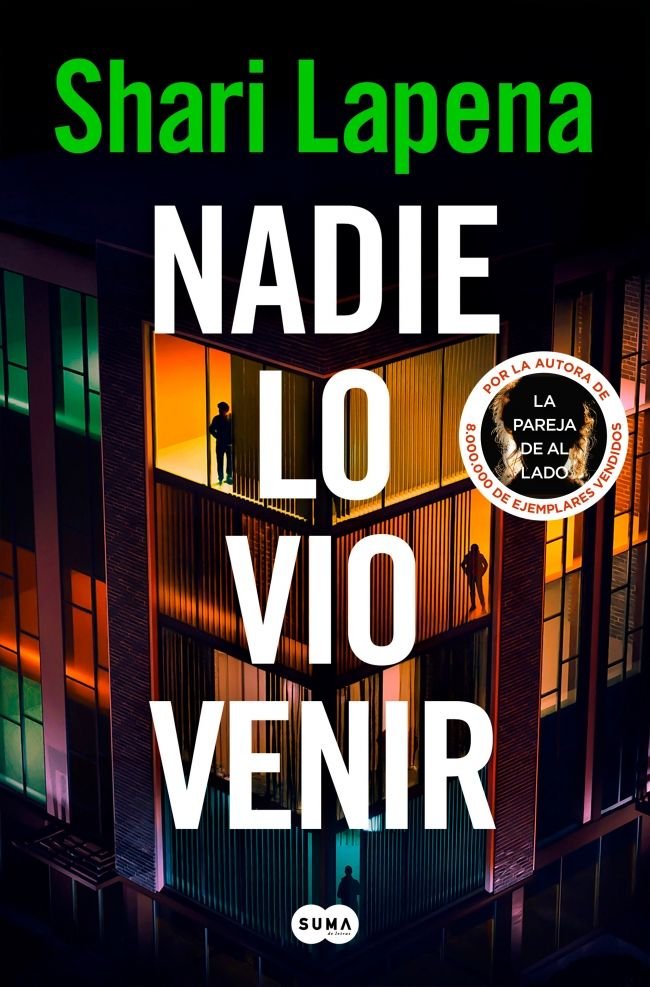 NADIE LO VIO VENIR, de SHARI LAPENA | portada del libro