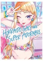 HOKKAIDO GALS ARE SUPER ADORABLE N 03, de IKADA KAI | portada del libro