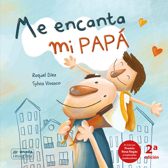 Me encanta mi papá, de , Díez Real, Raquel | portada del libro