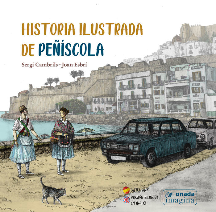 Historia ilustrada de Peñíscola, de , Cambrils, Sergi | portada del libro