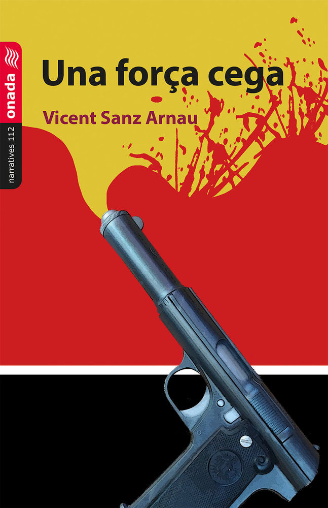 Una força cega, de , Sanz Arnau, Vicent | portada del libro