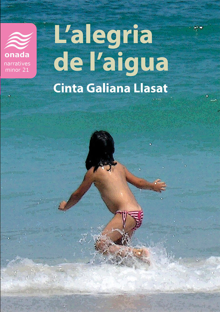 L'alegria de l'aigua, de , Galiana Llasat, Cinta | portada del libro