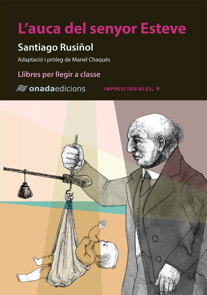 L'auca del senyor Esteve, de Rusiñol, Santiago | portada del libro