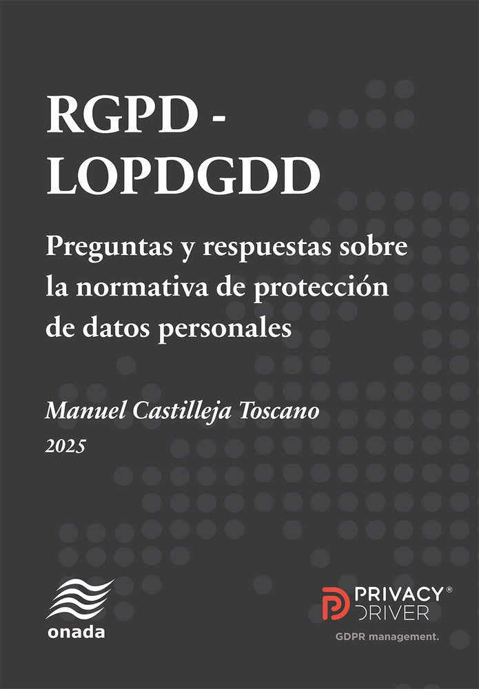 RGPD-LOPDGDD. Preguntas y respuestas sobre la normativa de p, de , Castilleja Toscano, Manuel | portada del libro