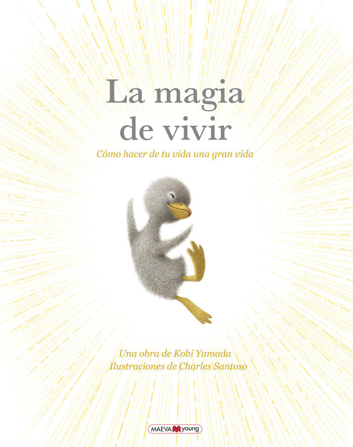 LA MAGIA DE VIVIR, de YAMADA , KOBI | portada del libro