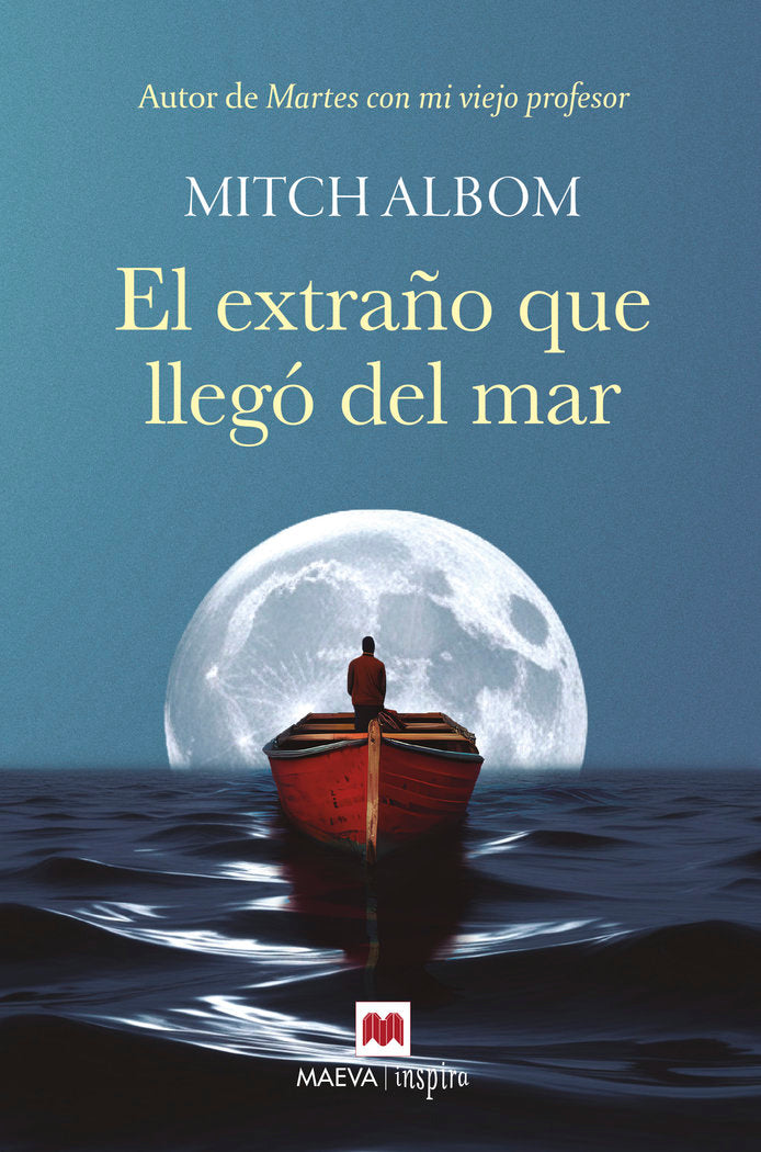 EL EXTRAÑO QUE LLEGO DEL MAR, de ALBOM, MITCH | portada del libro