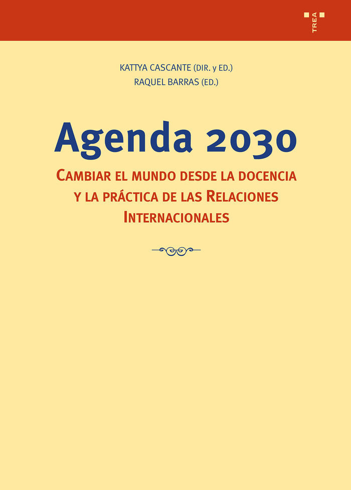 AGENDA 2030: CÓMO CAMBIAR EL MUNDO DESDE LA DOCENCIA, de Barras, Raquel | portada del libro
