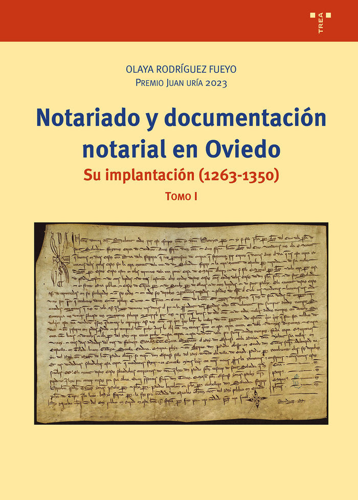 NOTARIADO Y DOCUMENTACIÓN NOTARIAL EN OVIEDO, de Rodríguez Fueyo, Olaya | portada del libro