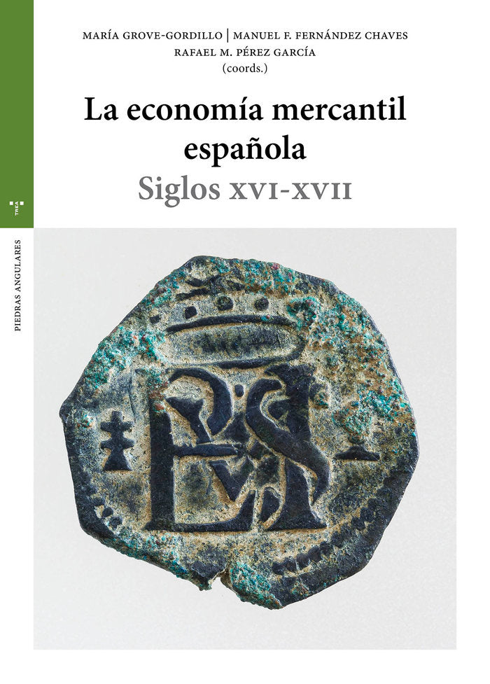 LA ECONOMÍA MERCANTIL ESPAÑOLA, de Fernández Chaves, Manuel F. | portada del libro
