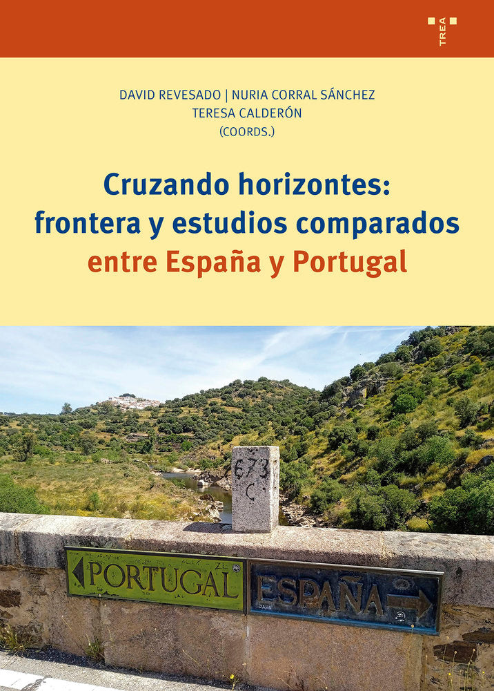 CRUZANDO HORIZONTES: FRONTERA Y ESTUDIOS COMPARADOS ENTRE, de Calderón Sánchez, Teresa | portada del libro