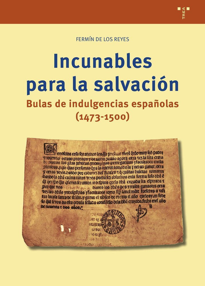 INCUNABLES PARA LA SALVACIÓN, de Reyes Gómez, Fermín de los | portada del libro