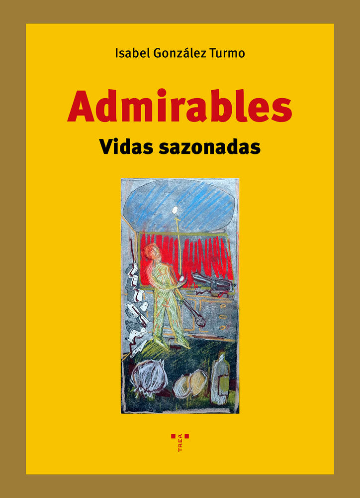 ADMIRABLES, de González Turmo, Isabel | portada del libro