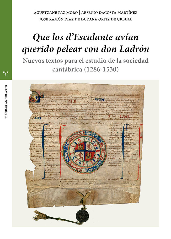 «QUE LOS D'ESCALANTE AVÍAN QUERIDO PELEAR CON DON LADRÓN», de Dacosta, Arsenio | portada del libro