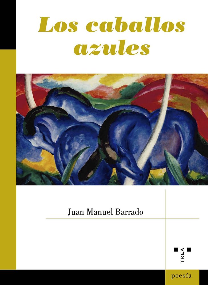 LOS CABALLOS AZULES, de Barrado, Juan Manuel | portada del libro