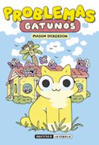 PROBLEMAS GATUNOS NE, de MASON DICKERSON | portada del libro
