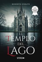 EL TEMPLO DEL LAGO, de ROBERTO ZARATE | portada del libro