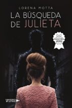 La búsqueda de Julieta, de LORENA MOTTA | portada del libro