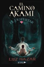 El camino de Akami, de LUZ NAZAR | portada del libro