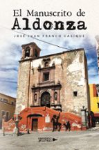 El Manuscrito de Aldonza, de JOSE JUAN FRANCO CASIQUE | portada del libro