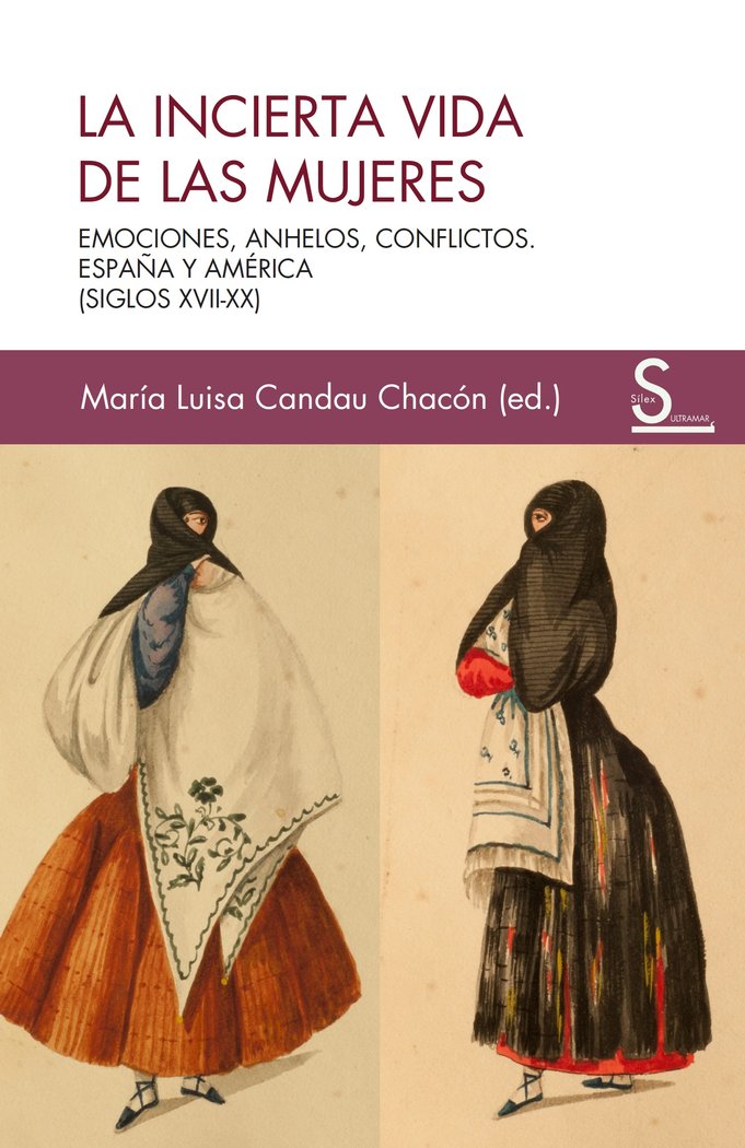 LA INCIERTA VIDA DE LAS MUJERES, de CANDAU CHACON, MARIA LUISA | portada del libro