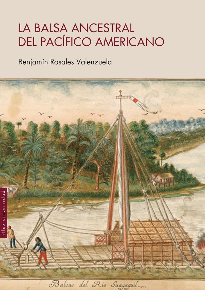 La balsa ancestral del Pacífico americano, de ROSALES VALENZUELA | portada del libro