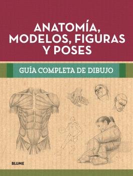 GUIA COMPLETA DIBUJO ANATOMIA MODELOS FIGURAS Y POSES, de VARIOS AUTORES | portada del libro