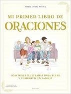 Mi primer libro de oraciones, de MARIA GOMEZ ZUÑIGA | portada del libro