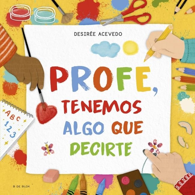 PROFE, TENEMOS ALGO QUE DECIRTE, de ACEVEDO, DESIREE | portada del libro