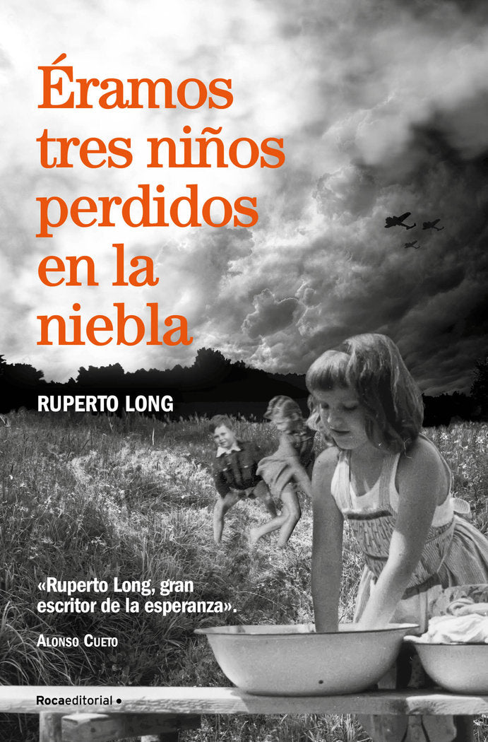 ERAMOS TRES NIÑOS PERDIDOS EN LA NIEBLA, de LONG, RUPERTO | portada del libro